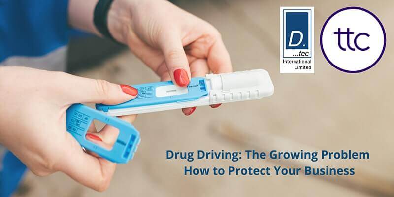 TTC and D. tec International host drug driving webinar May 10th to help companies create workplace policy